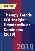 Therapy Trends KOL Insight: Hepatocellular Carcinoma [2019]- Product Image